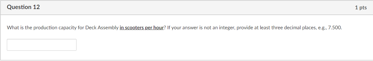 line flow with three steps: deck assembly, wheel assembly, and packaging. Two