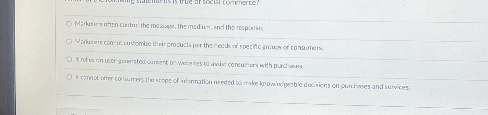  Marketers often control the message, the medium, and the response. Marketers