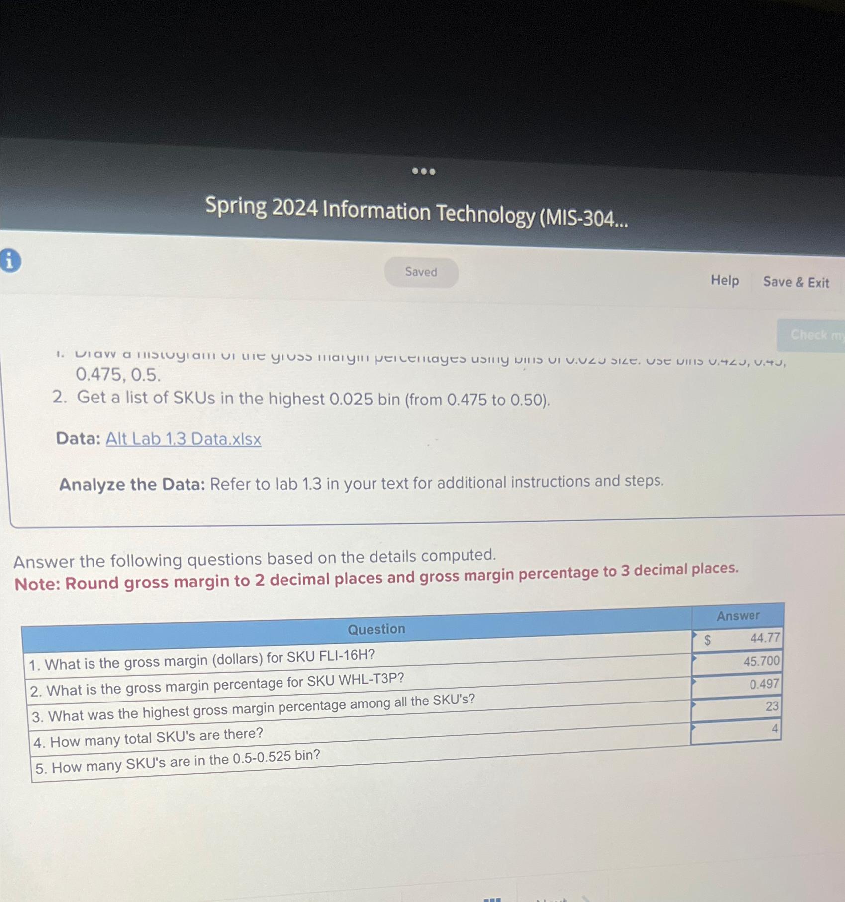  Spring 2024 Information Technology (MIS-304... i Help Save & Exit 0.475,0.5.