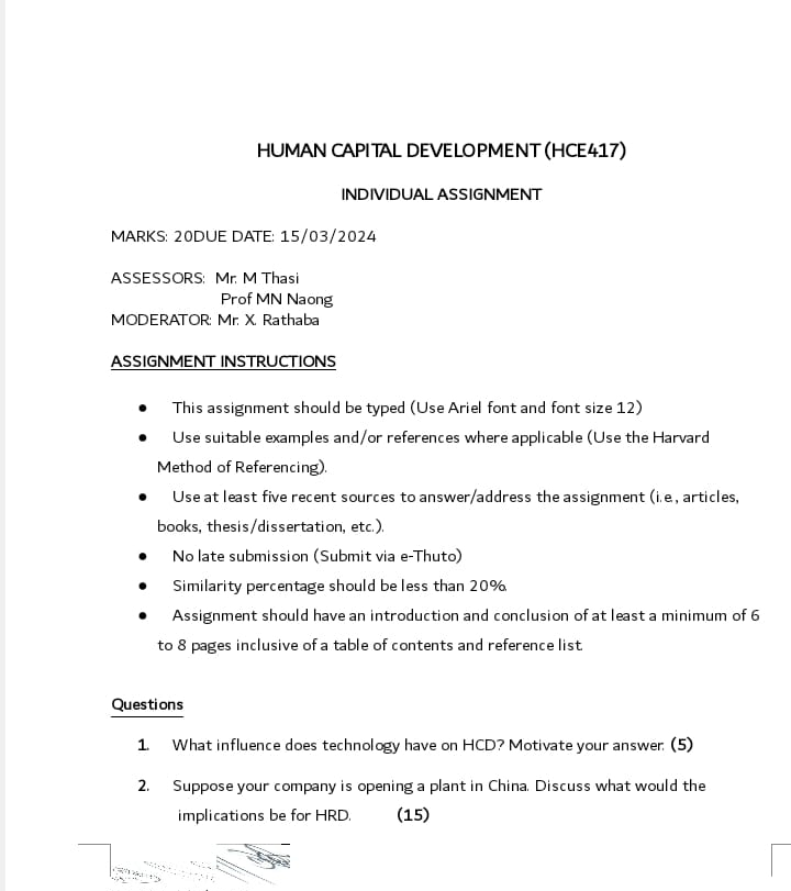  HUMAN CAPITAL DEVELOPMENT (HCE417) INDIVIDUAL ASSIGNMENT MARKS: 20DUE DATE: 15/03/2024 ASSESSORS: