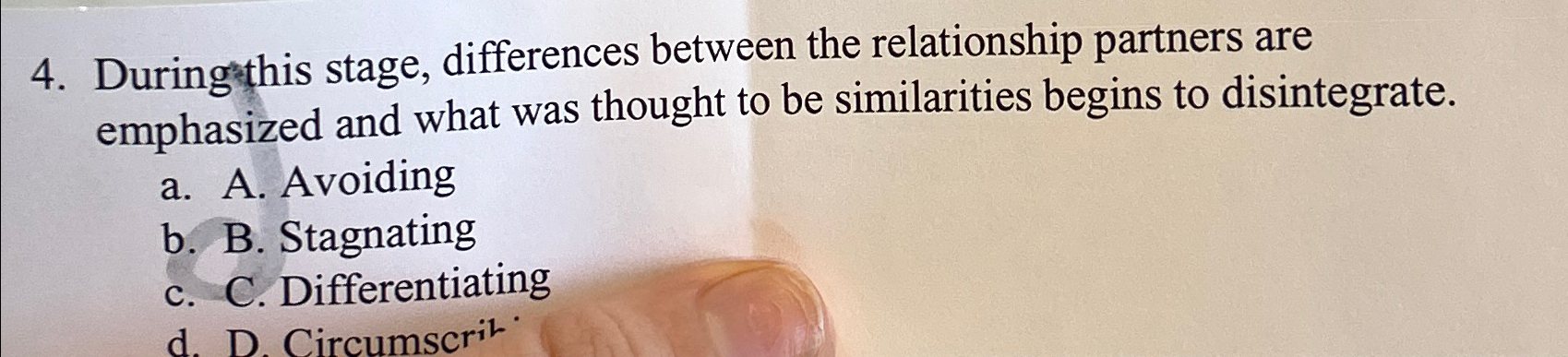  Duringthis stage, differences between the relationship partners are emphasized and what