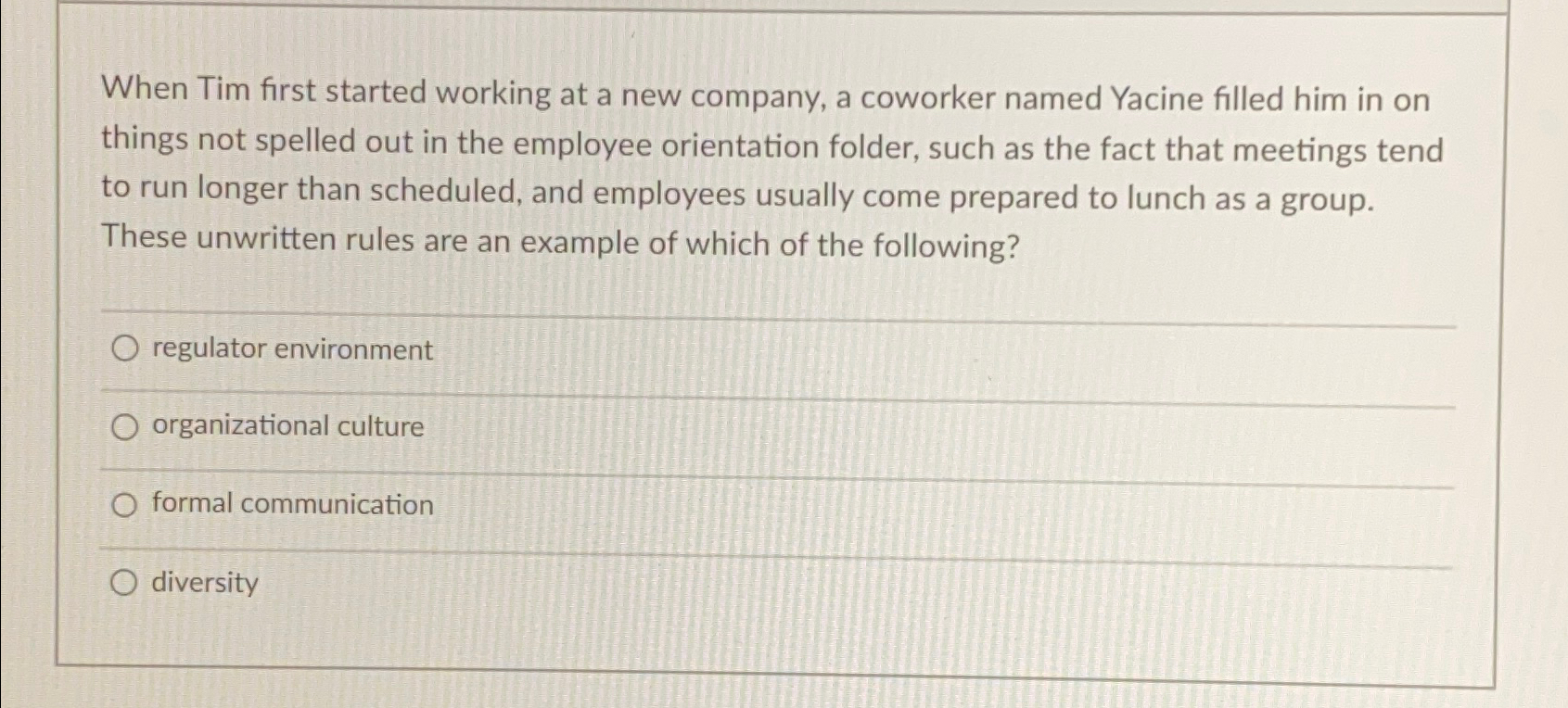  When Tim first started working at a new company, a coworker