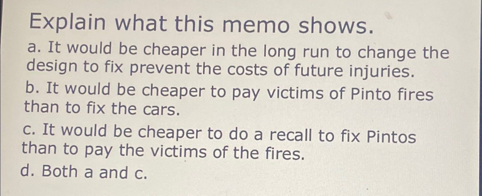  Explain what this memo shows. a. It would be cheaper in