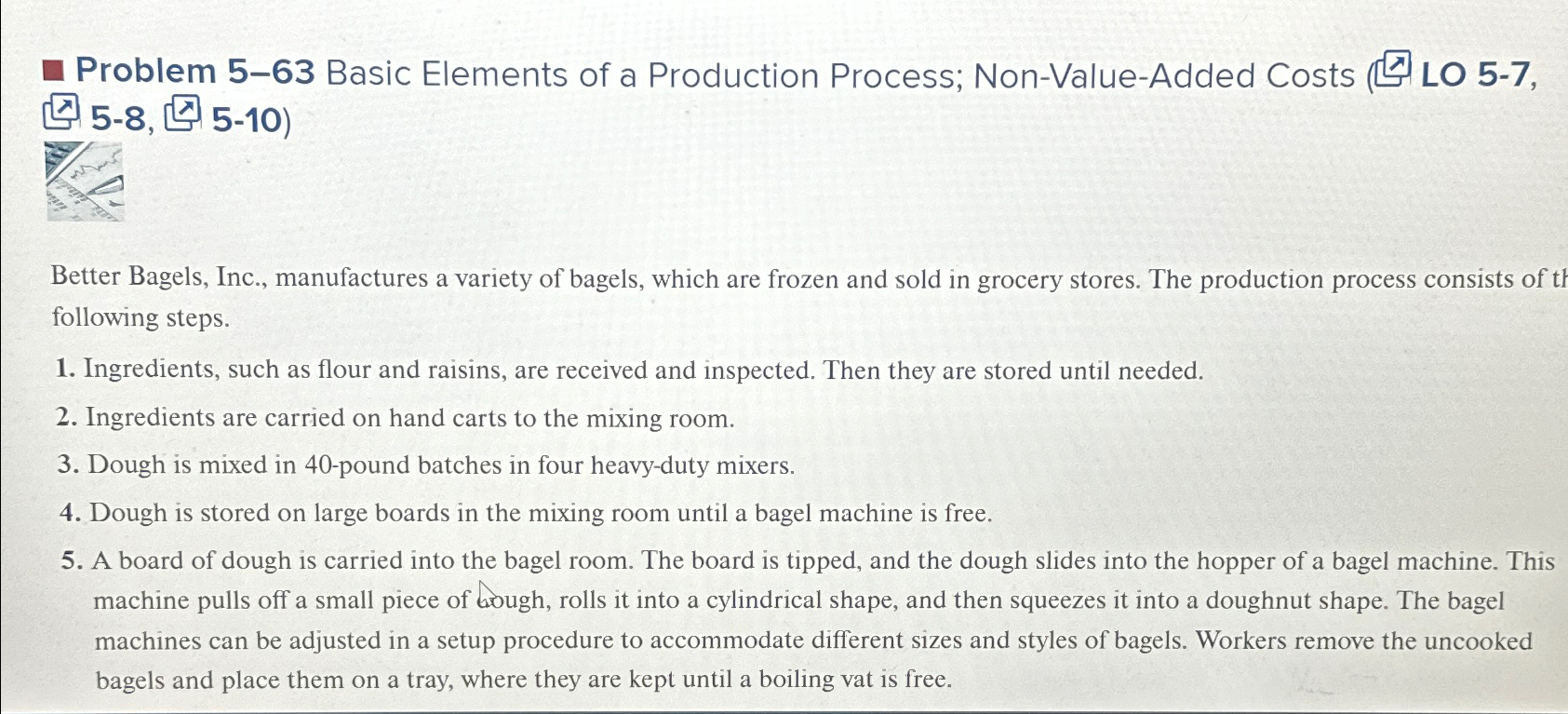  Problem 5-63 Basic Elements of a Production Process; Non-Value-Added Costs (
