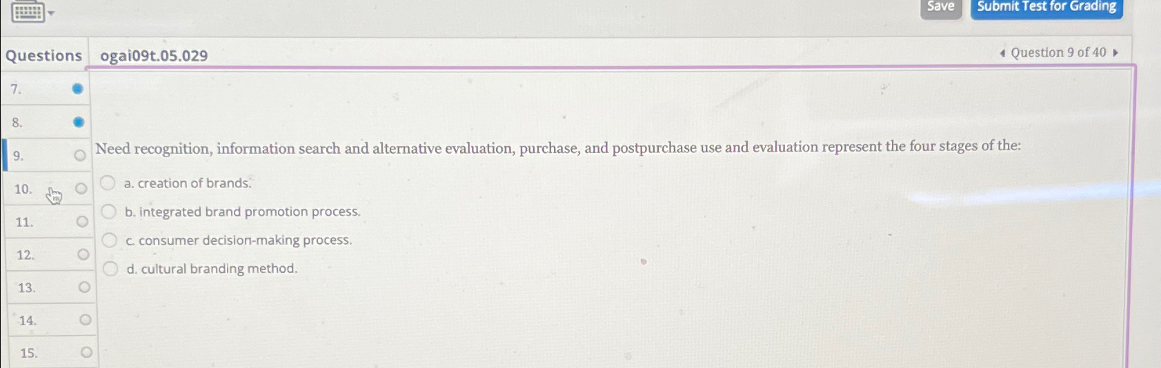  Save Submit Test for Grading Questions ogai09t.05.029 Question 9 of 40