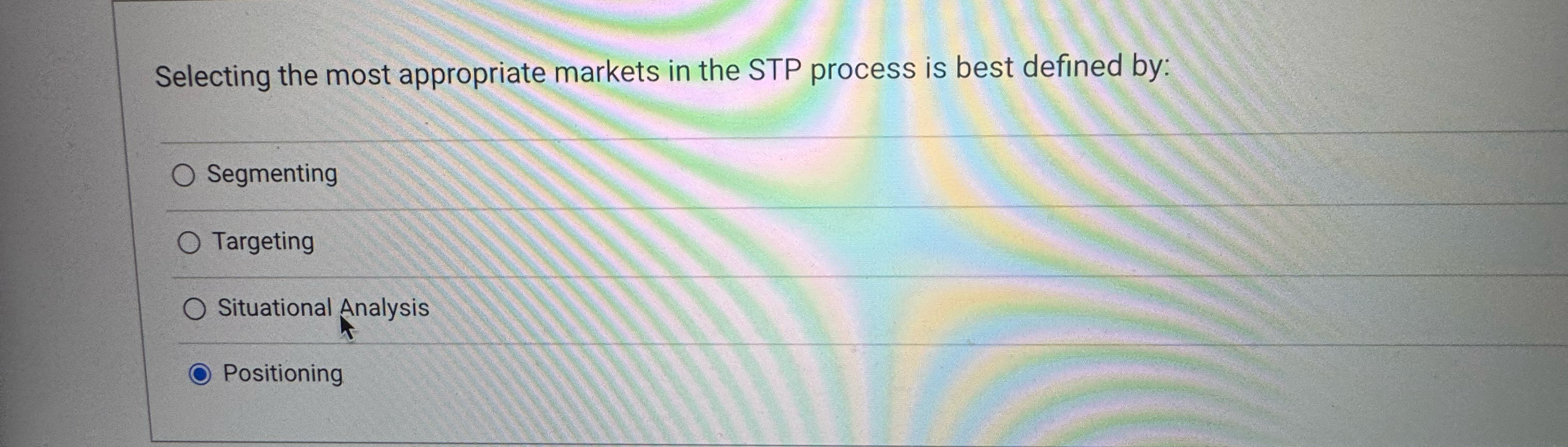  Selecting the most appropriate markets in the STP process is best