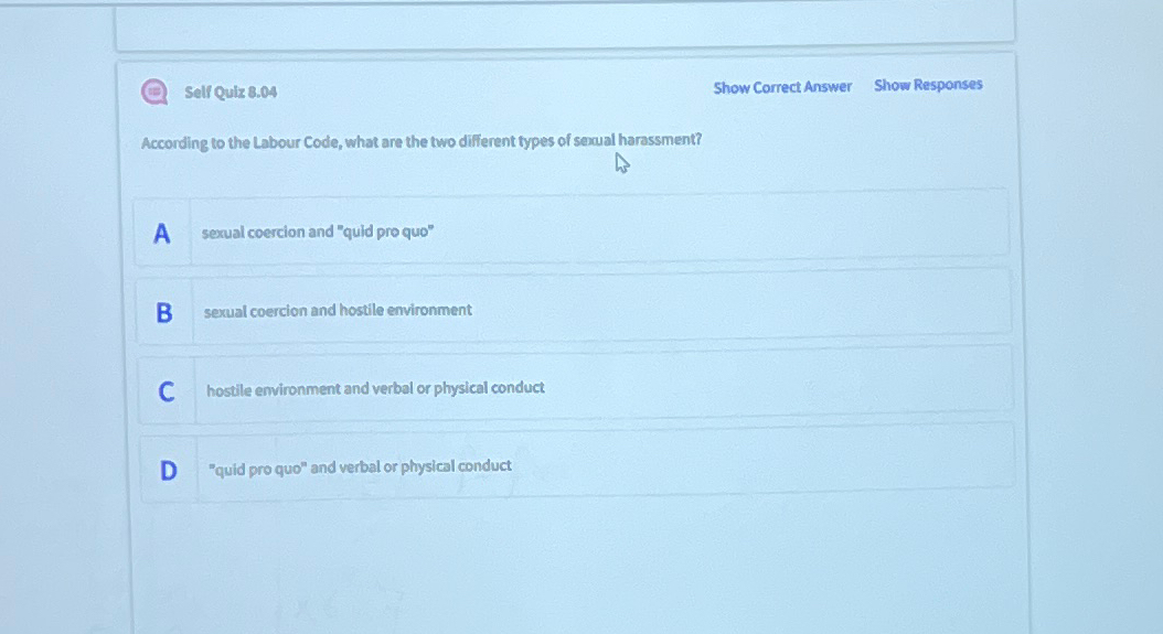  Self Quiz 8.04 Show Correct Answer Show Responses According to the