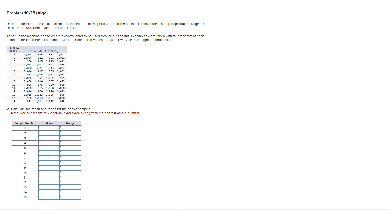  b. Determine X= and R . Note: Round your answers to