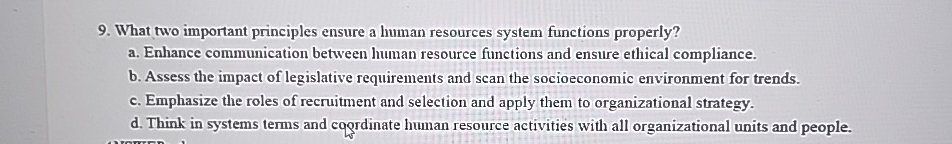  What two important principles ensure a human resources system functions properly?