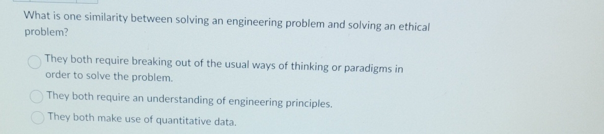  What is one similarity between solving an engineering problem and solving