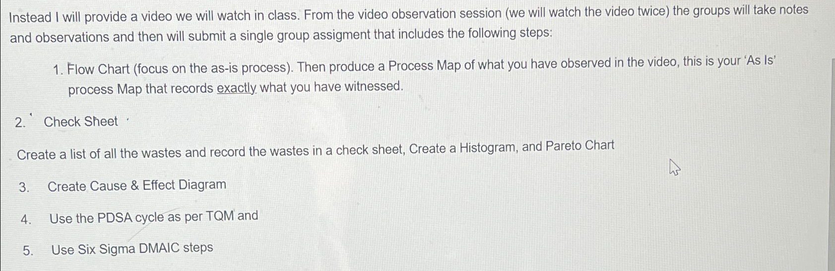  Instead I will provide a video we will watch in class.