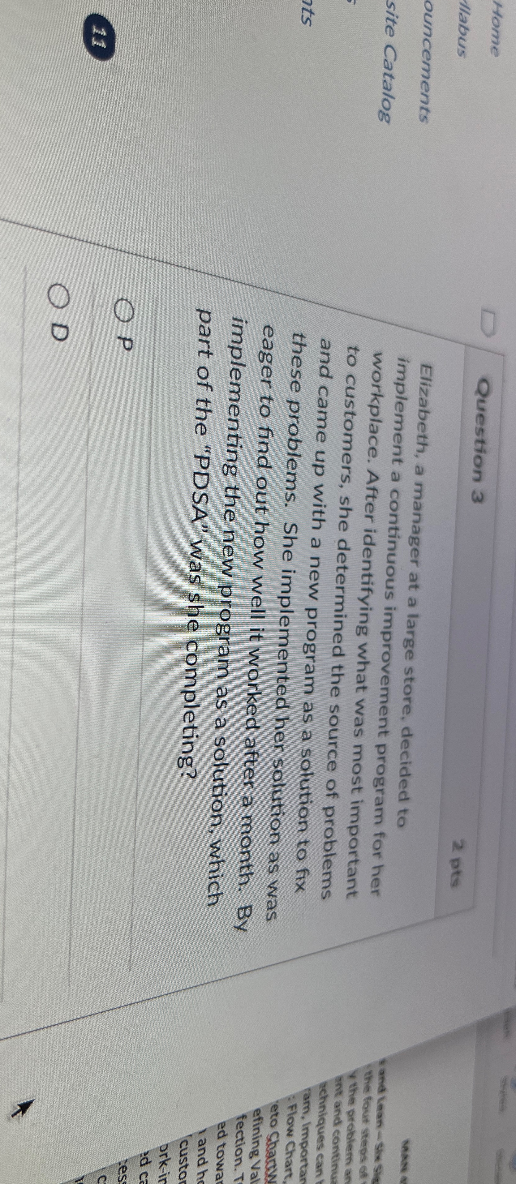  Question 3 Elizabeth, a manager at a large store, decided to