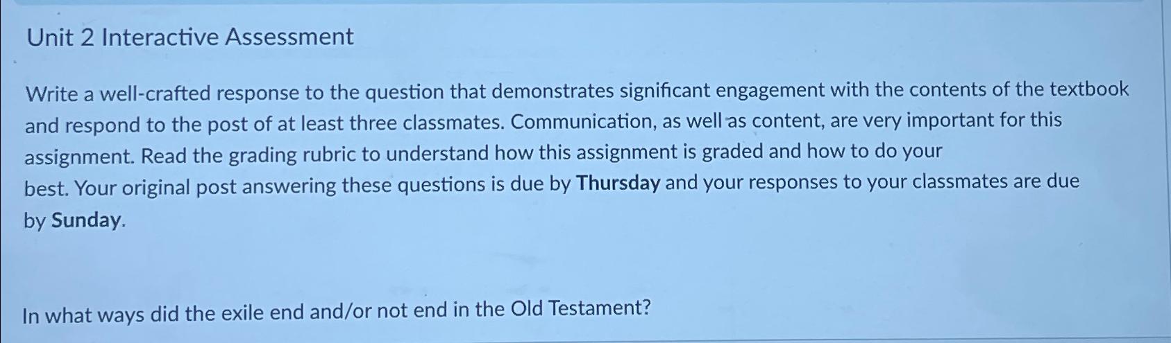  Unit 2 Interactive Assessment Write a well-crafted response to the question