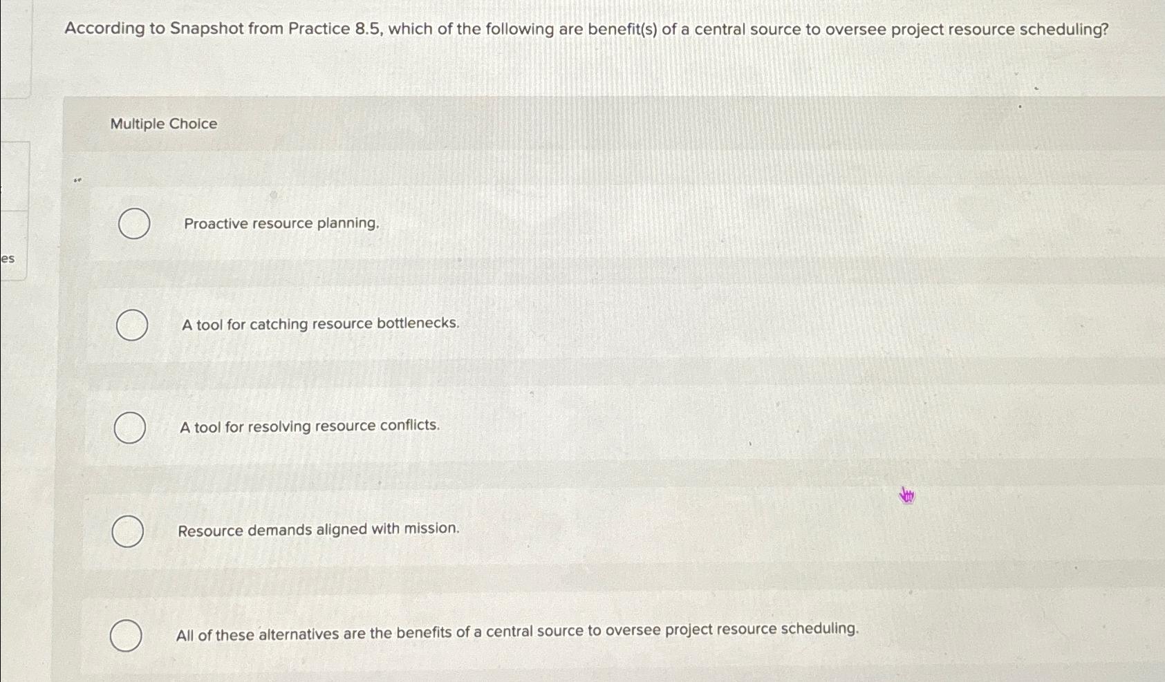  According to Snapshot from Practice 8.5, which of the following are