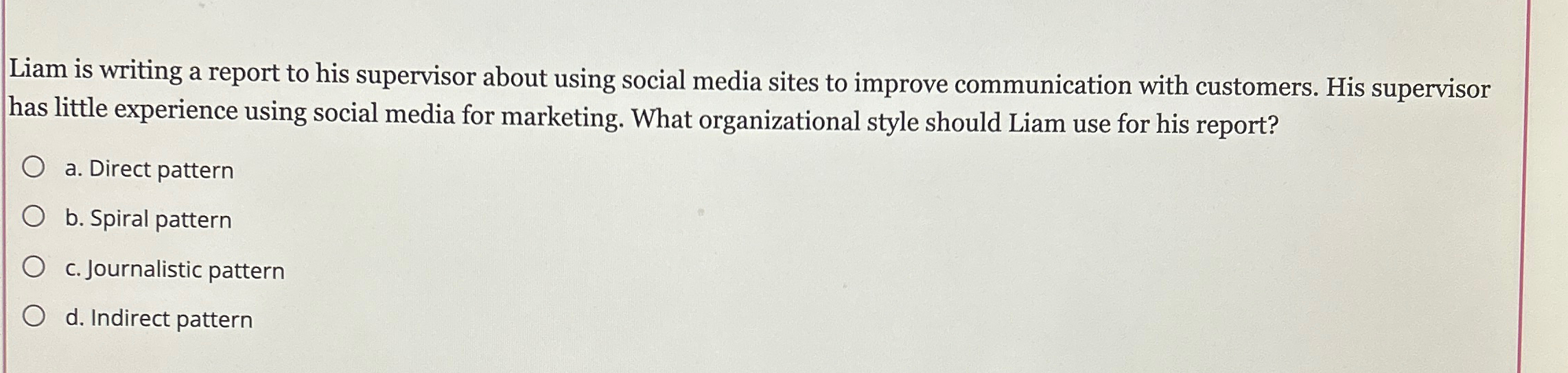  Liam is writing a report to his supervisor about using social