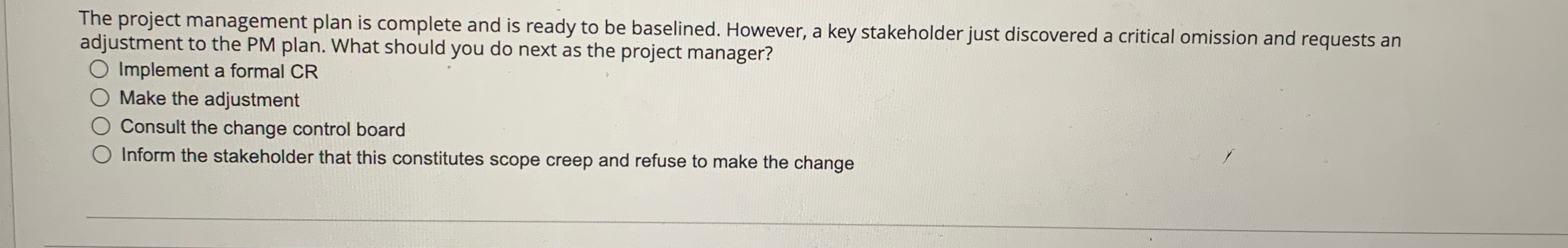  The project management plan is complete and is ready to be