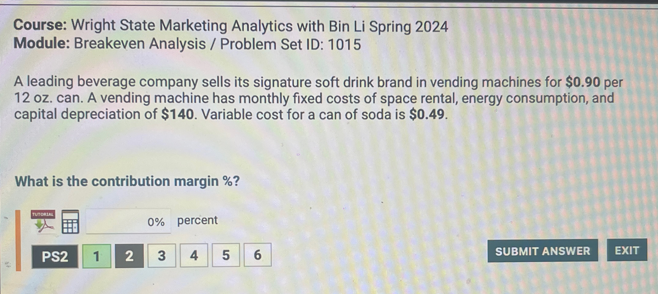  Course: Wright State Marketing Analytics with Bin Li Spring 2024 Module: