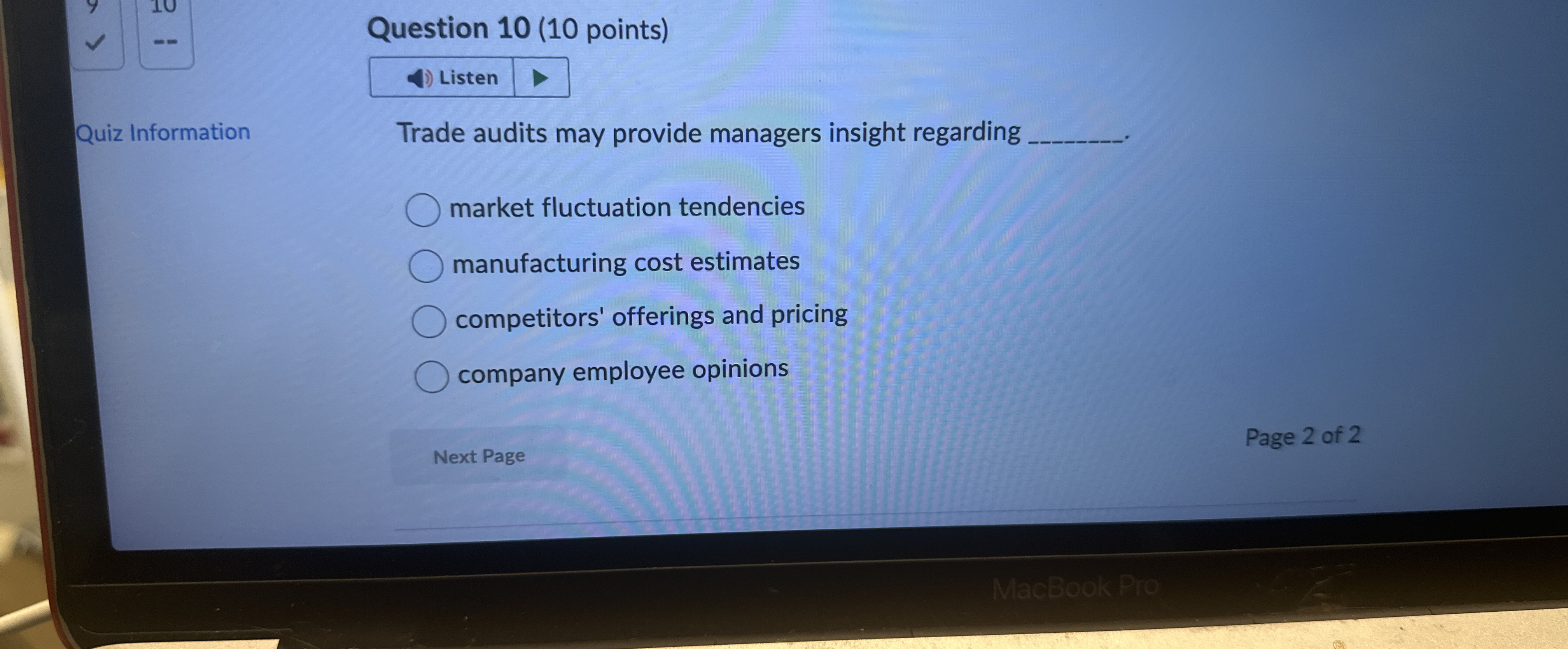  Question 10(10 points) Quiz Information Trade audits may provide managers insight