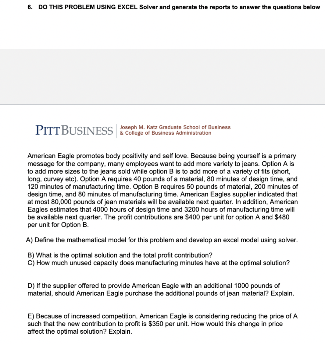  DO THIS PROBLEM USING EXCEL Solver and generate the reports to