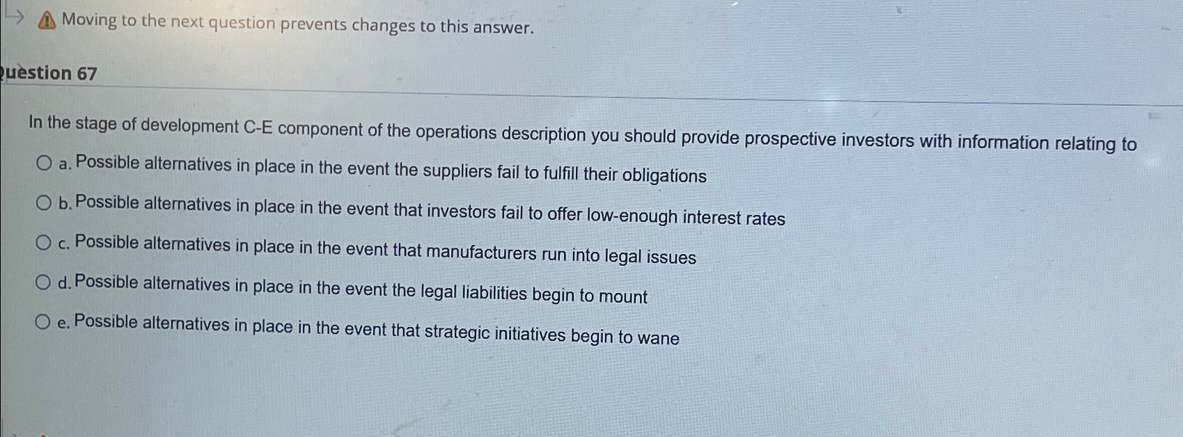  Moving to the next question prevents changes to this answer. ustion