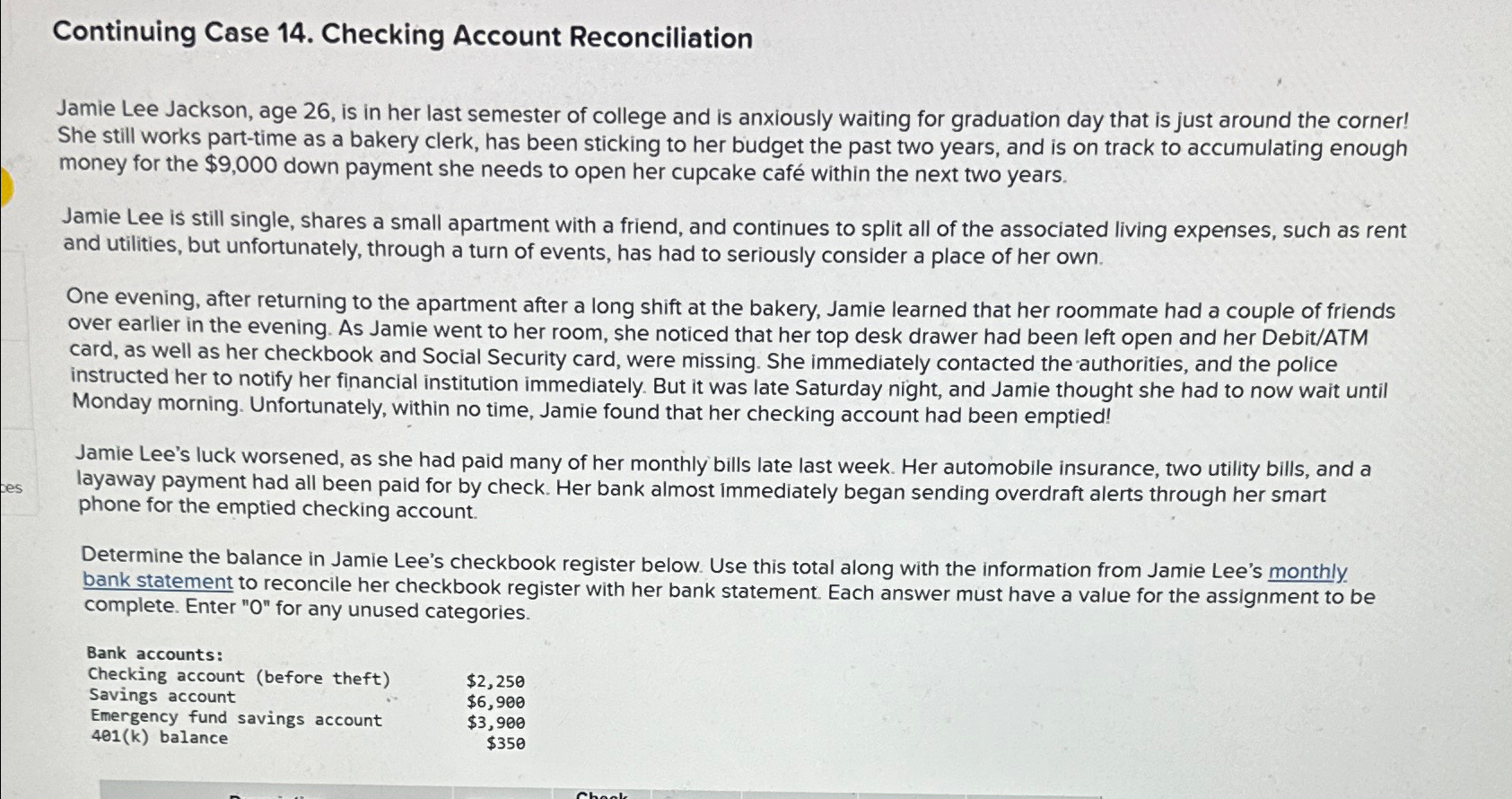  Continuing Case 14. Checking Account Reconciliation Jamie Lee Jackson, age 26,