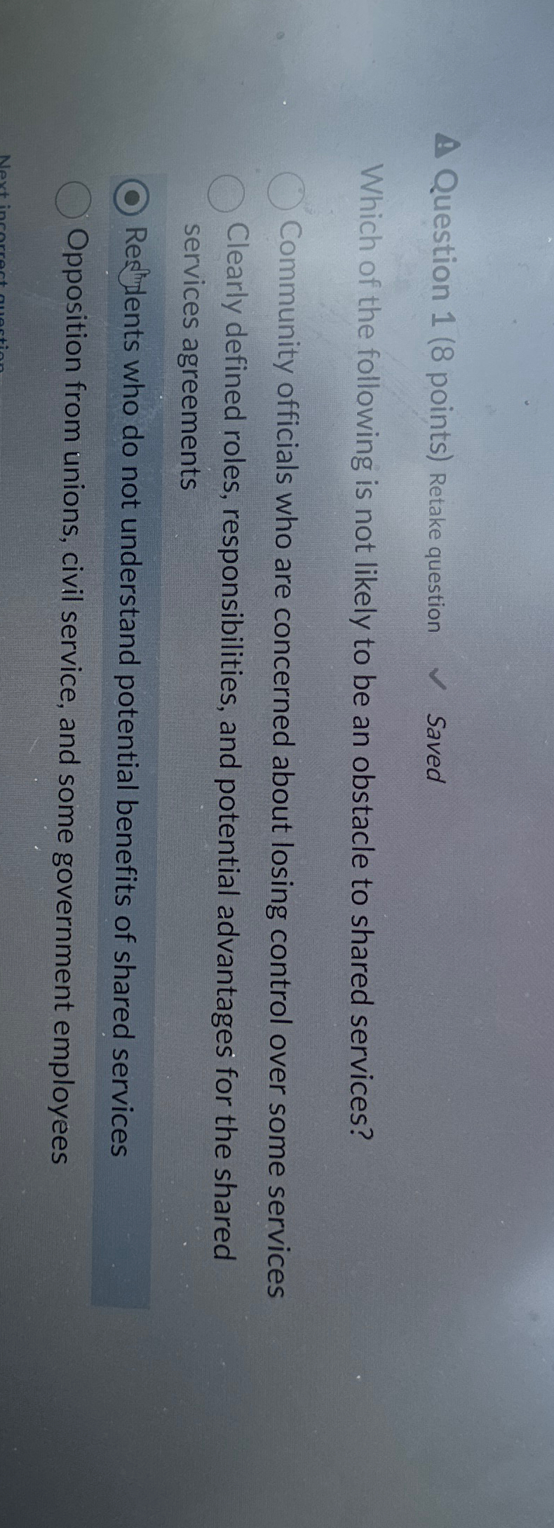  A Question 1(8 points) Retake question Saved Which of the following
