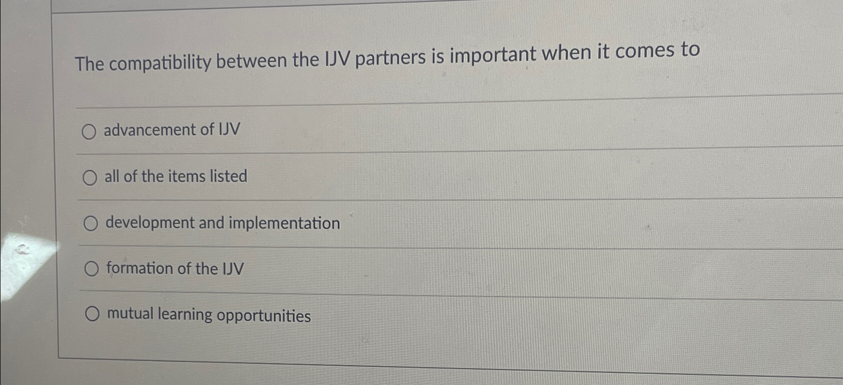  The compatibility between the IJV partners is important when it comes