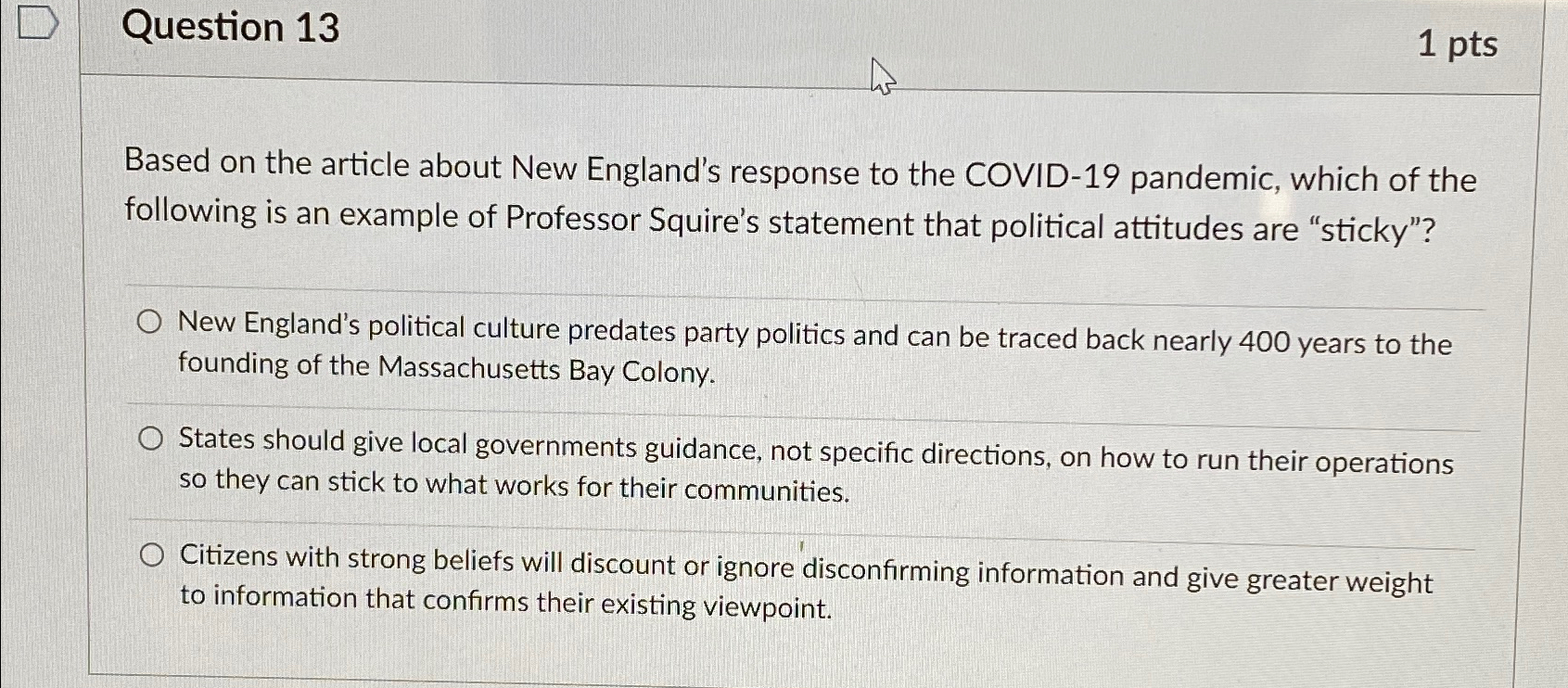  Question 13 1 pts Based on the article about New England's