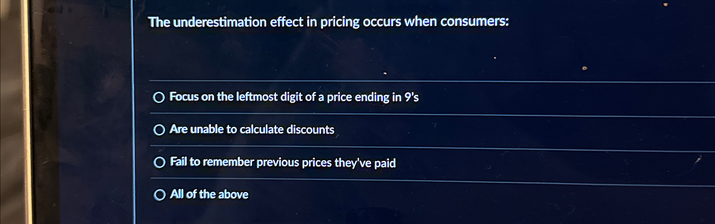  The underestimation effect in pricing occurs when consumers: Focus on the
