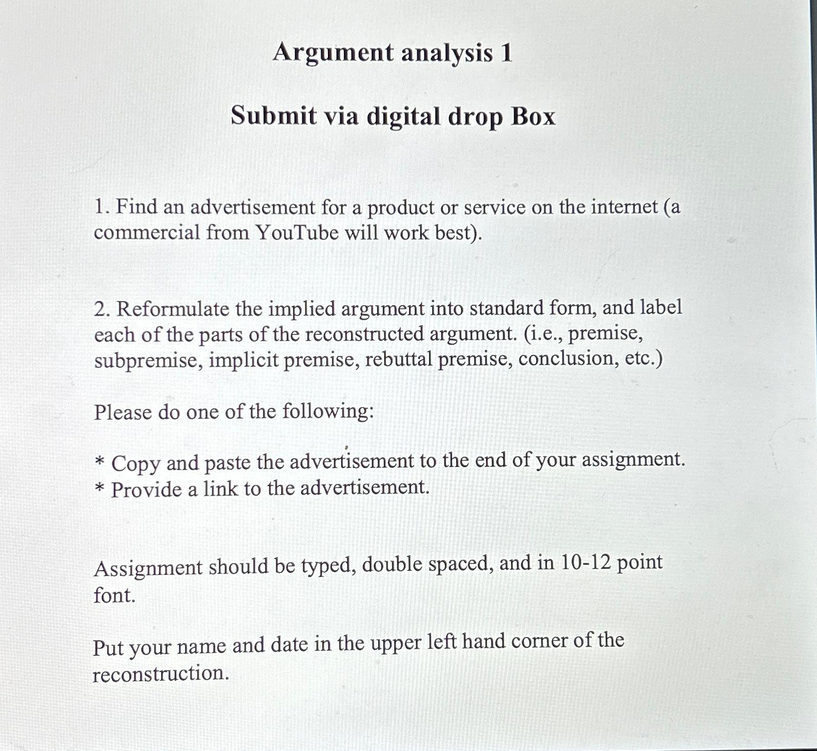  Argument analysis 1 Submit via digital drop Box Find an advertisement