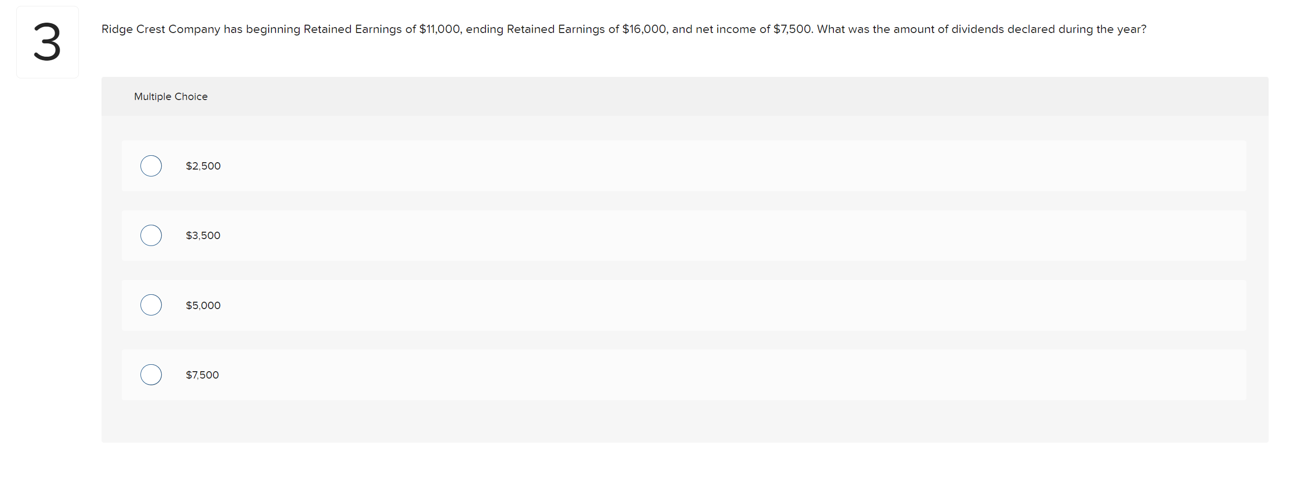  3 Multiple Choice $2,500 $3,500 $5,000 $7,500 