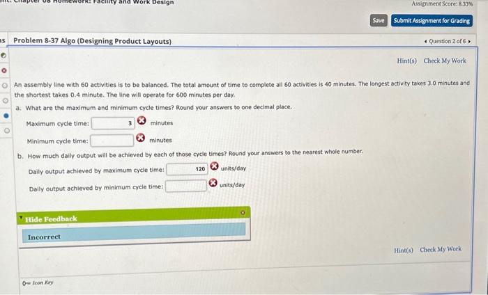 help please!! // operations management An assembly line with 60 activities is