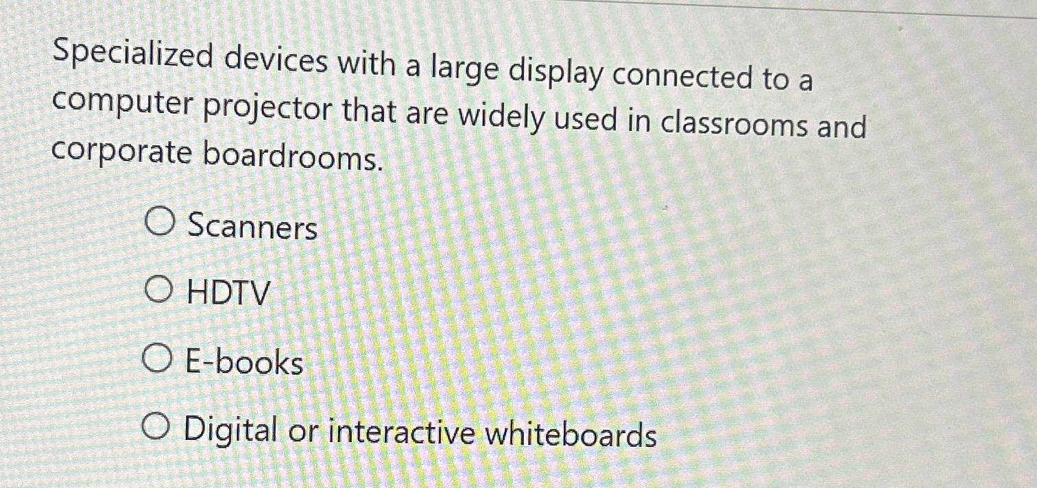  Specialized devices with a large display connected to a computer projector