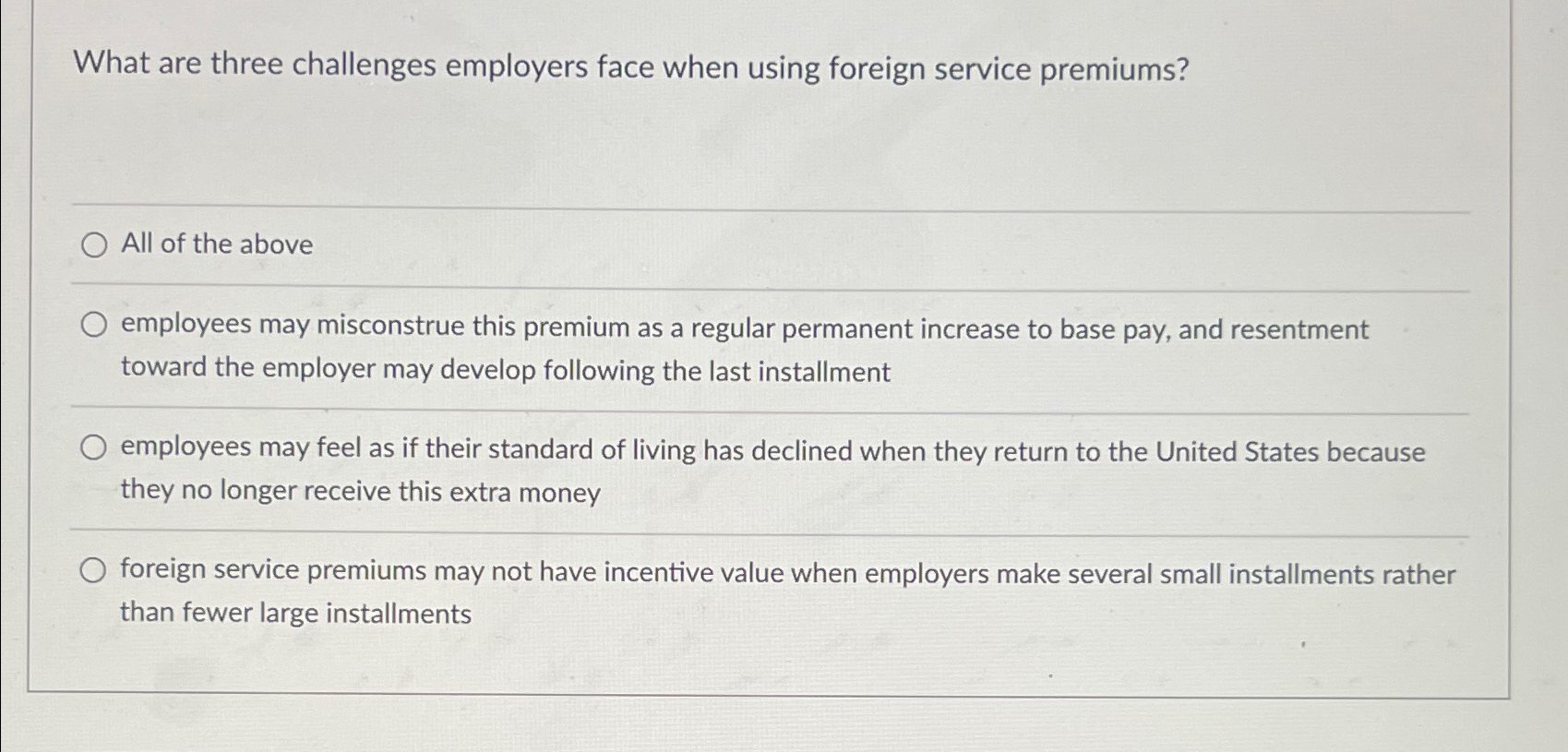  What are three challenges employers face when using foreign service premiums?