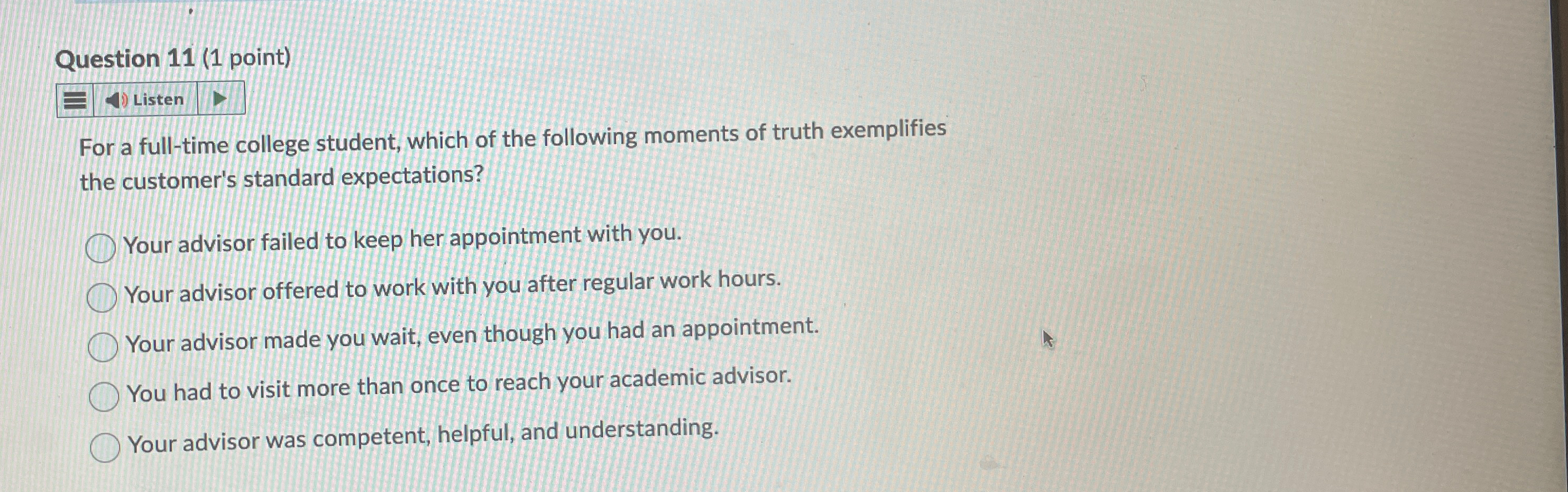  Question 11(1 point) For a full-time college student, which of the