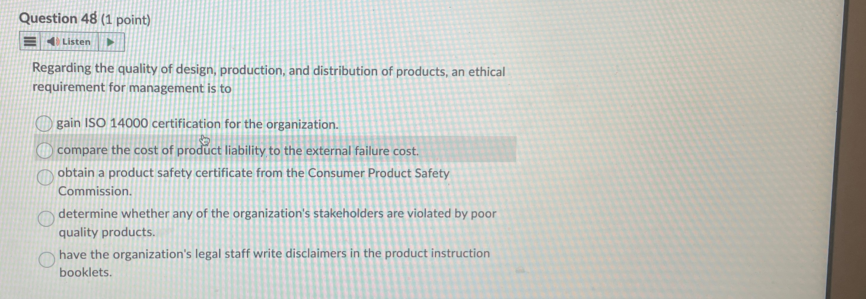  Question 48(1 point) Regarding the quality of design, production, and distribution