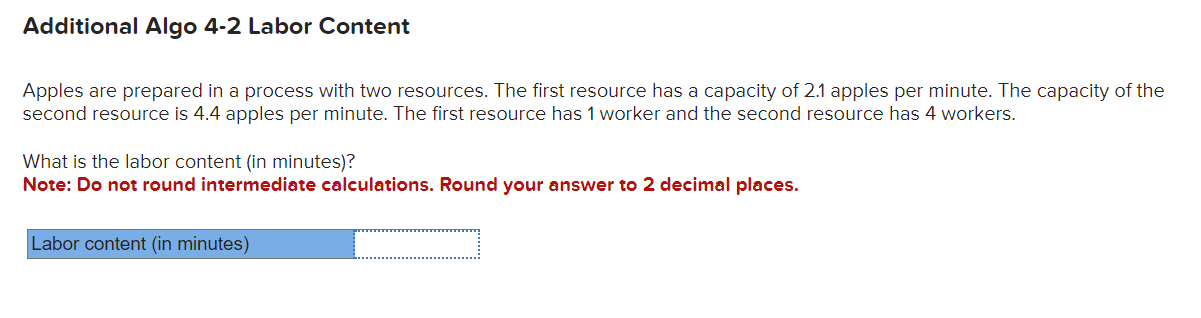  Additional Algo 4-2 Labor Content Apples are prepared in a process