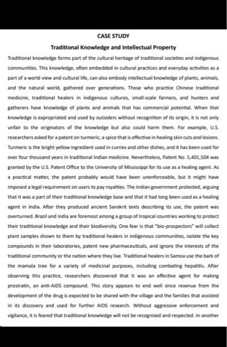  CASE STUDY Traditional Knowledge and Intellectual Property Traditional knowledge forms part