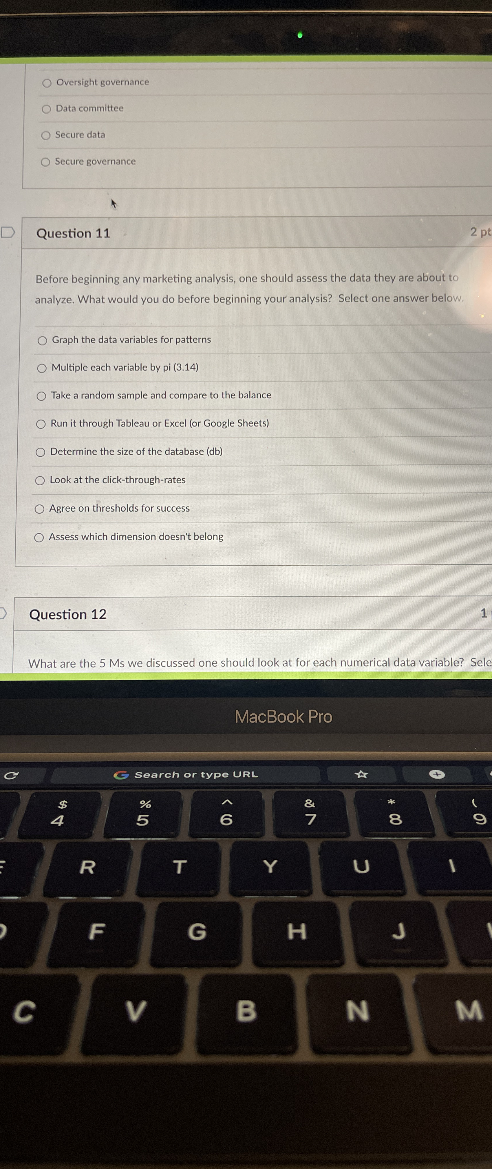  Oversight governance Data committee Secure data Secure governance Question 11 2pt