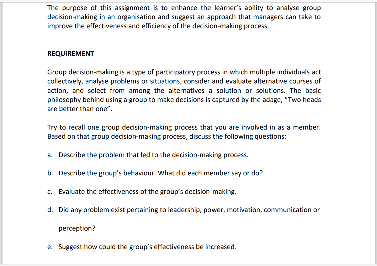  a. Describe the problem that led to the decision-making process. b.