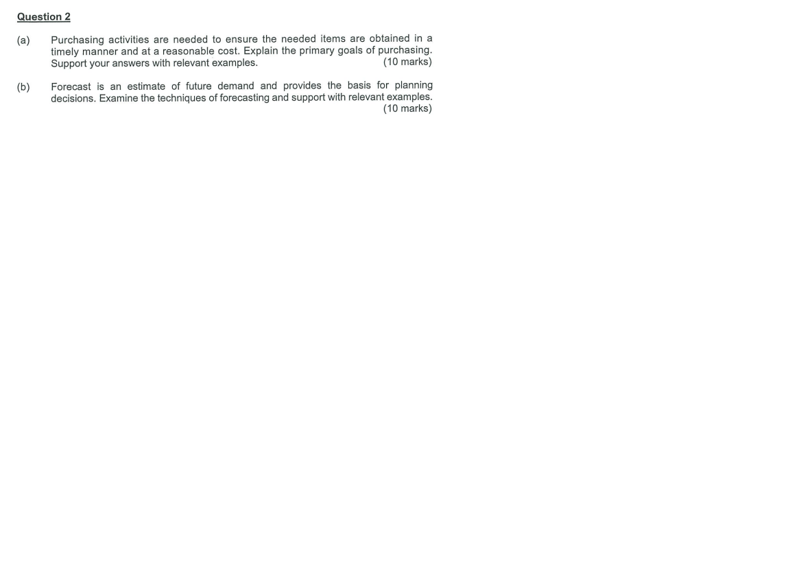  Question 2 (a) Purchasing activities are needed to ensure the needed