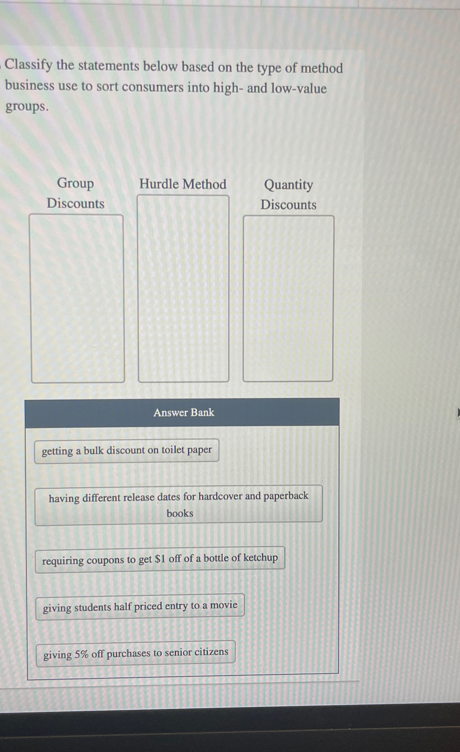  Classify the statements below based on the type of method business