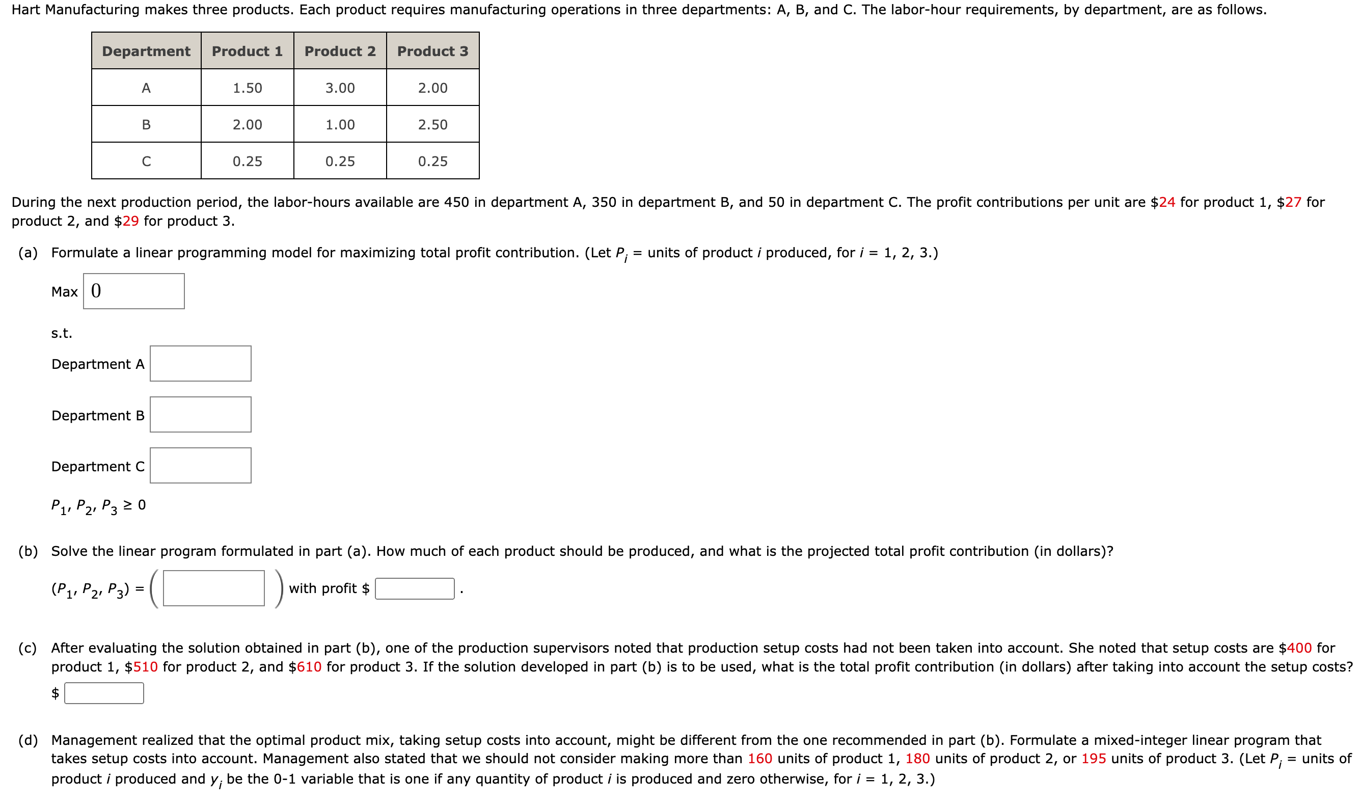 product 2, and $29 for product 3 . (a) Formulate a