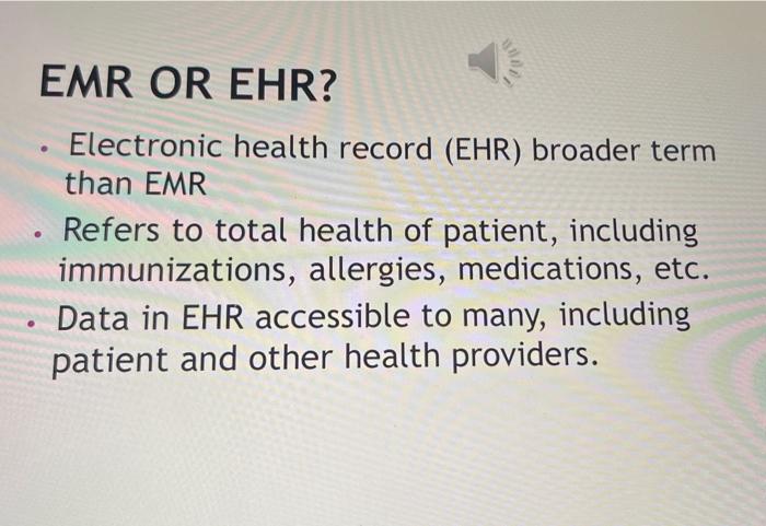 criteria for EHRs. Electronic Medical Record (EMR) - An EMR is a