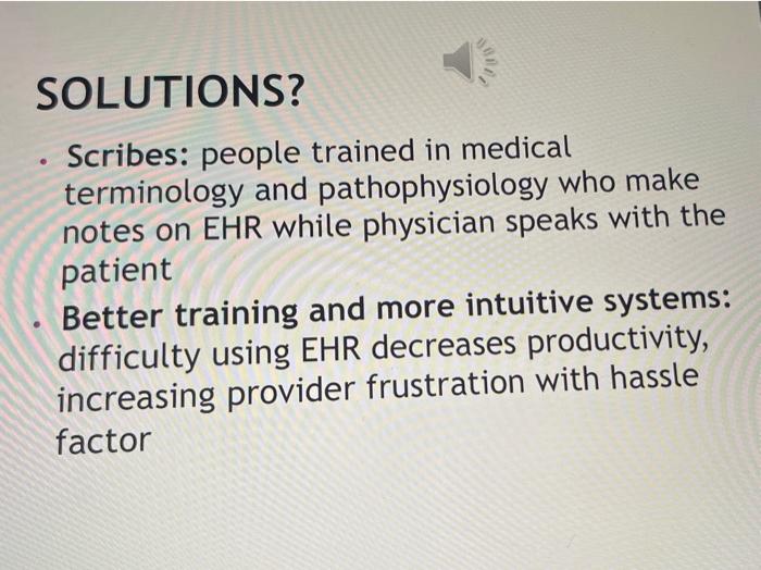 across inpatient and outpatient areas - Used by all practitioners to document,