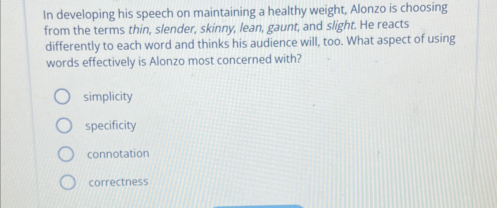  In developing his speech on maintaining a healthy weight, Alonzo is