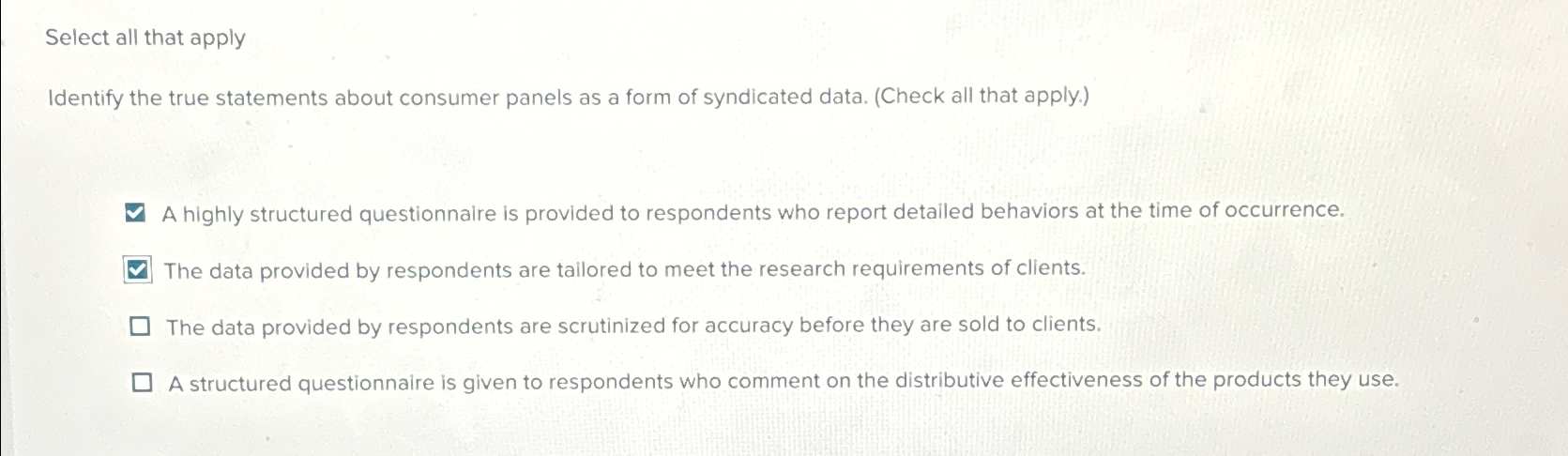  Select all that apply Identify the true statements about consumer panels