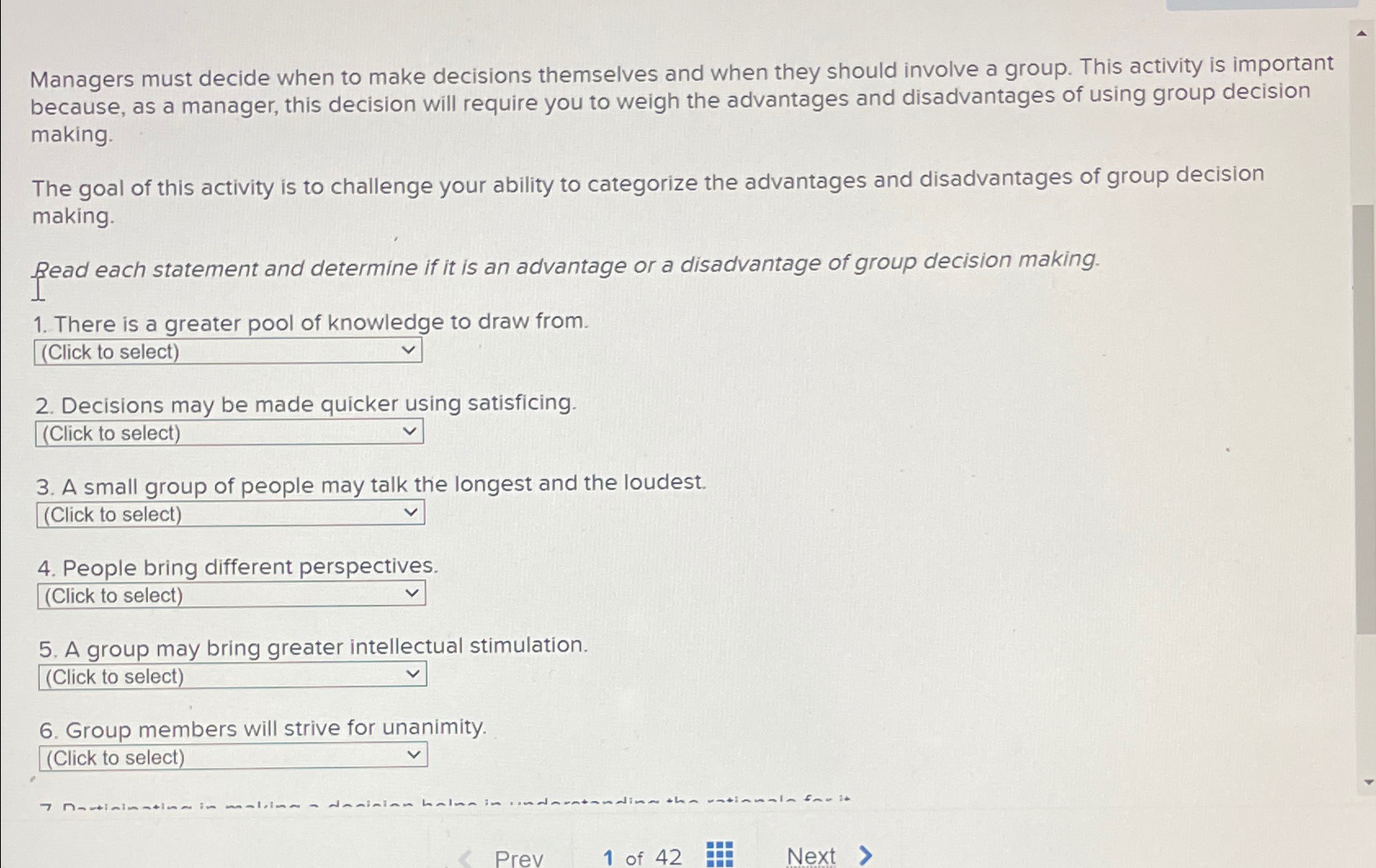  Managers must decide when to make decisions themselves and when they