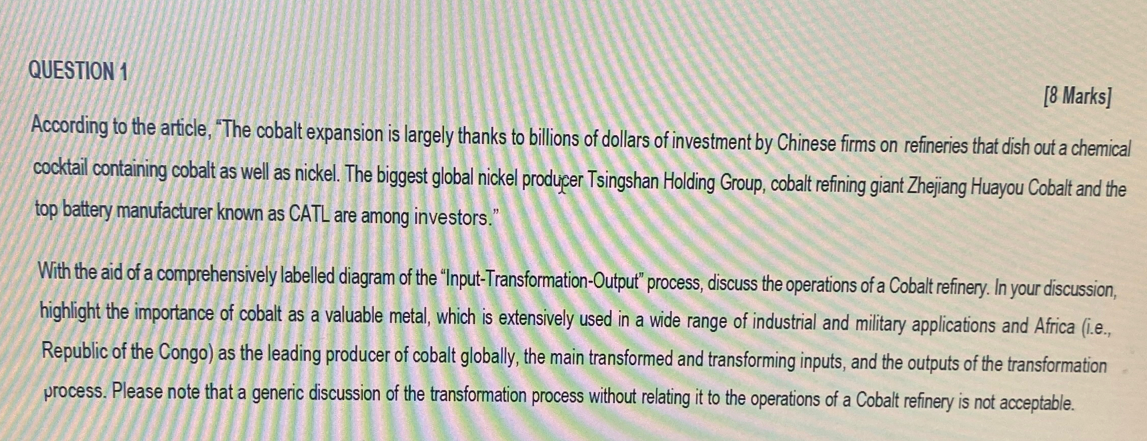  QUESTION 1 [8 Marks] According to the article, "The cobalt expansion