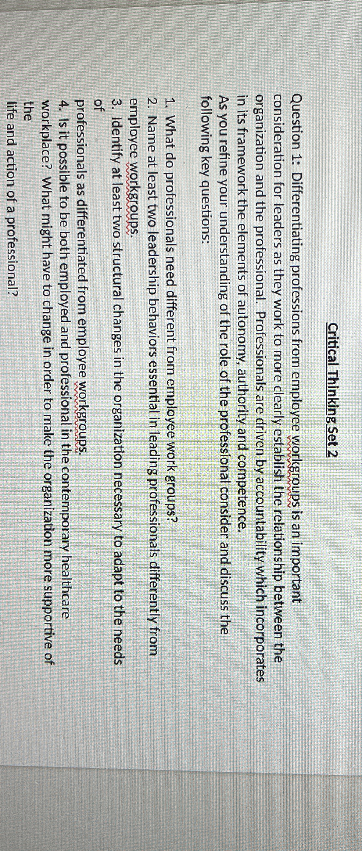  Critical Thinking Set 2 Question 1: Differentiating professions from employee workgroups